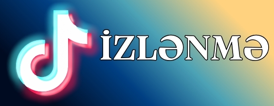 TikTok İzlənmə